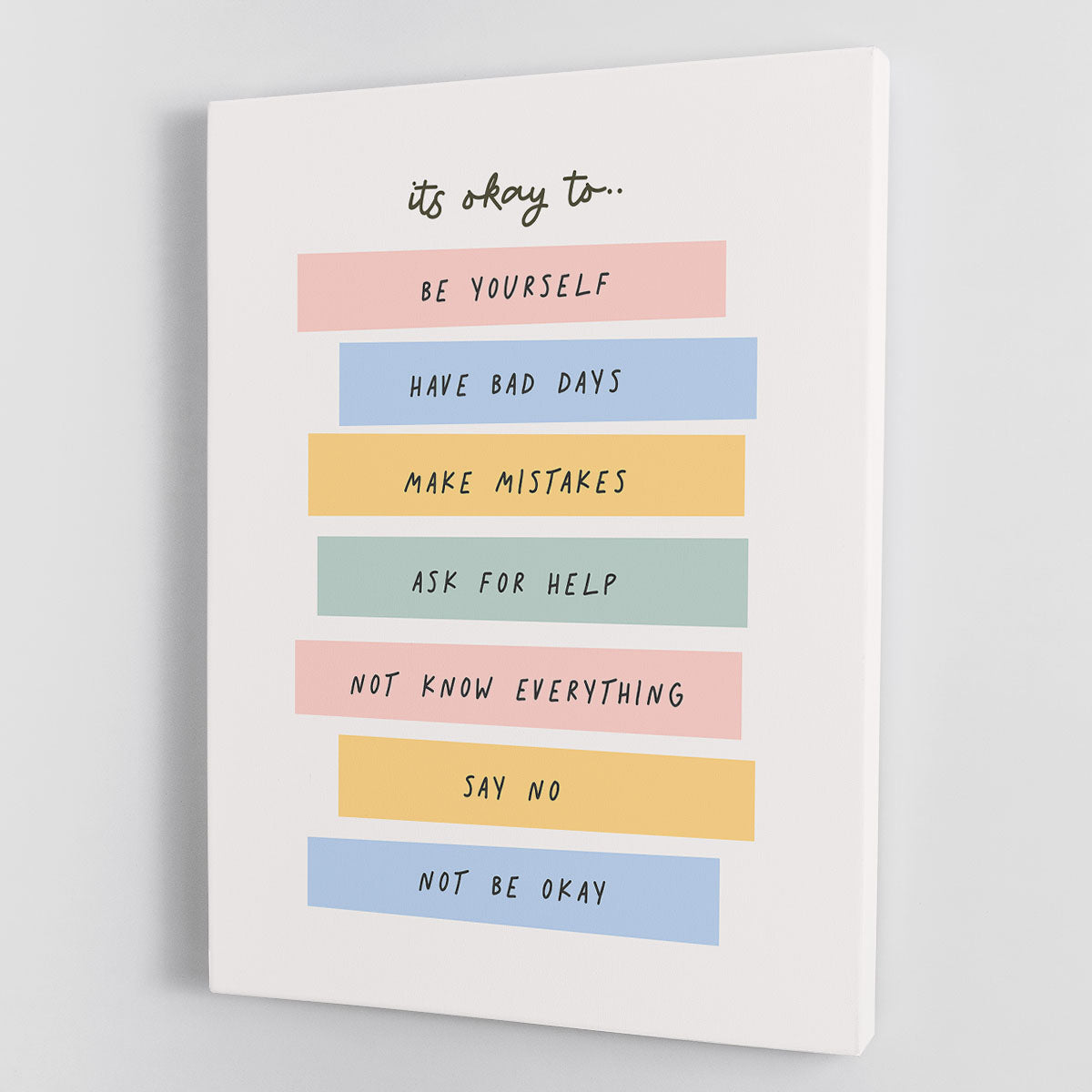 Its Okay To Canvas Print or Poster - Canvas Art Rocks - 1