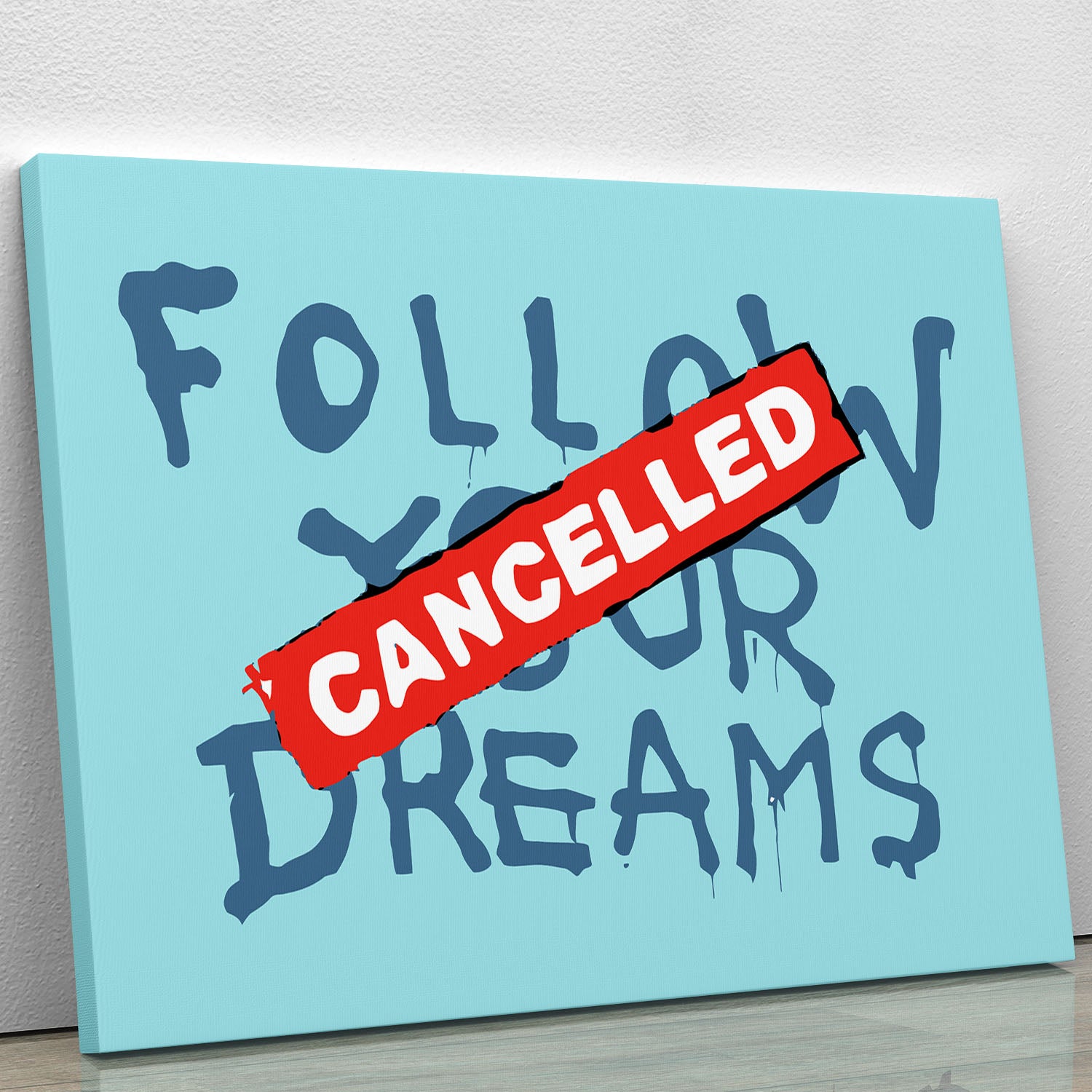 Banksy Follow Your Dreams Light Blue Canvas Print or Poster - Canvas Art Rocks - 1