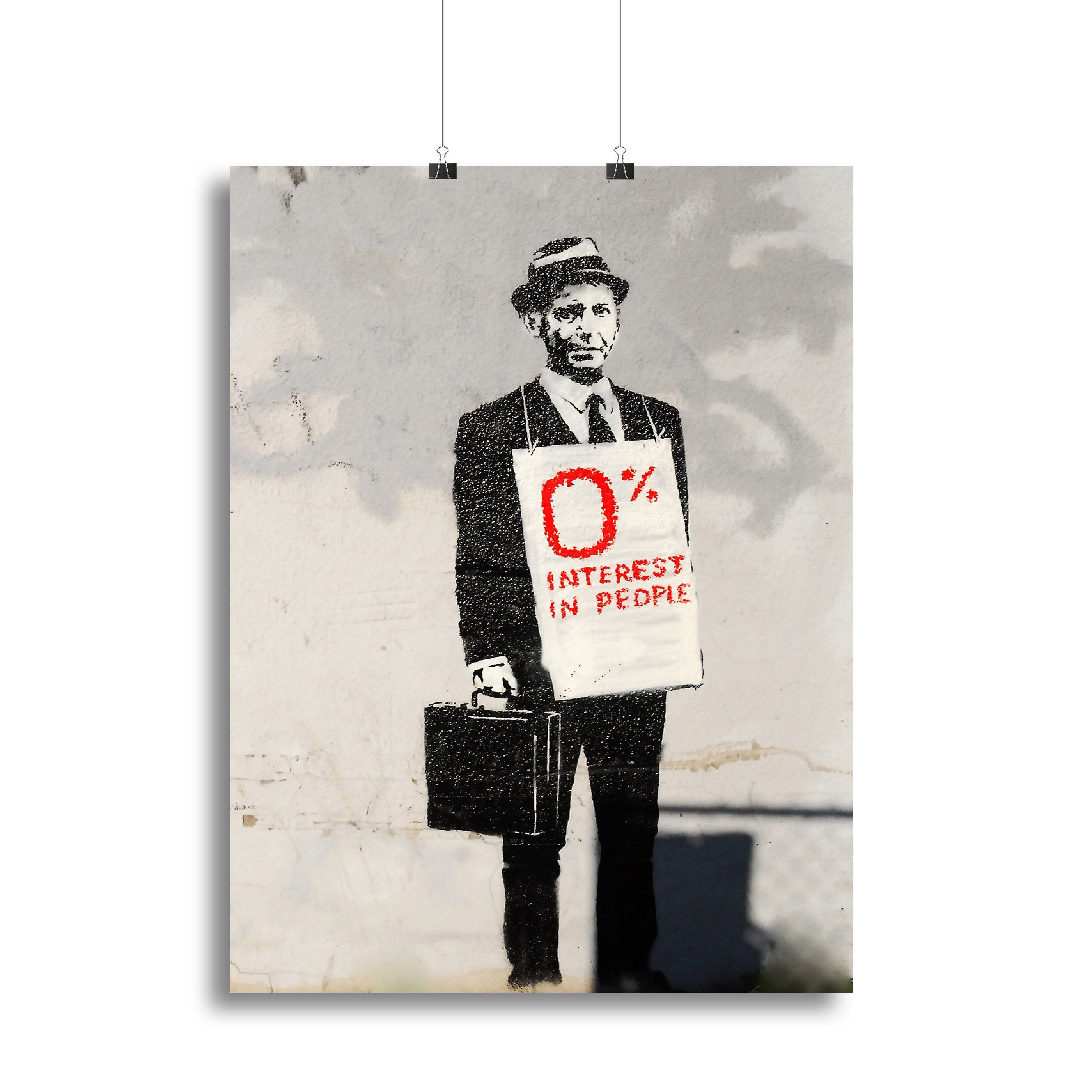 Banksy Zero Per Cent Interest in People Canvas Print or Poster
