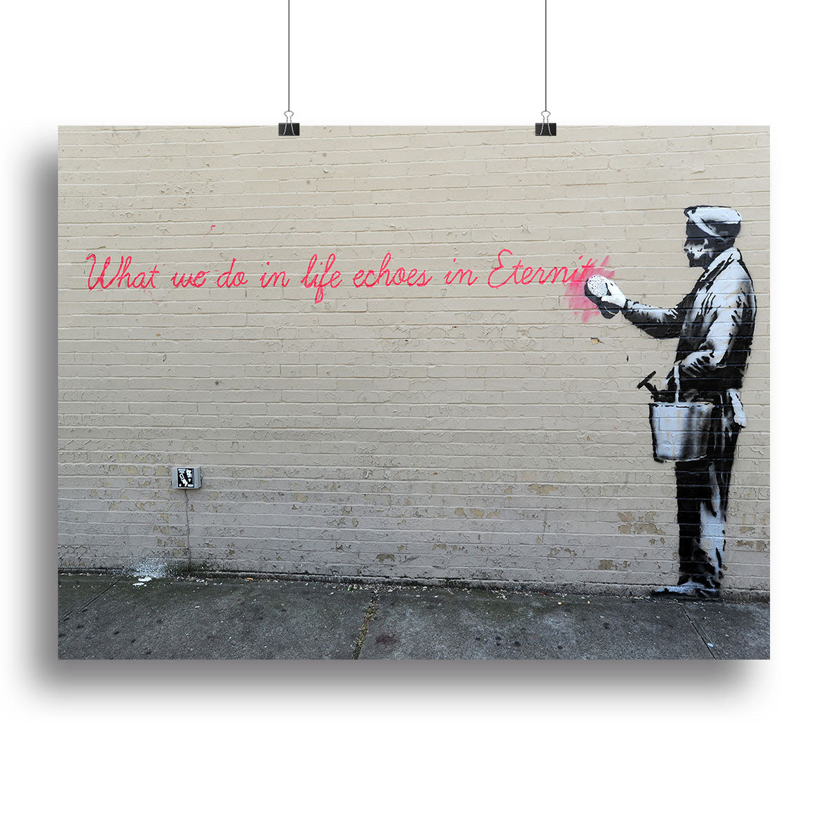 Banksy What We Do In Life Poster - Unframed
