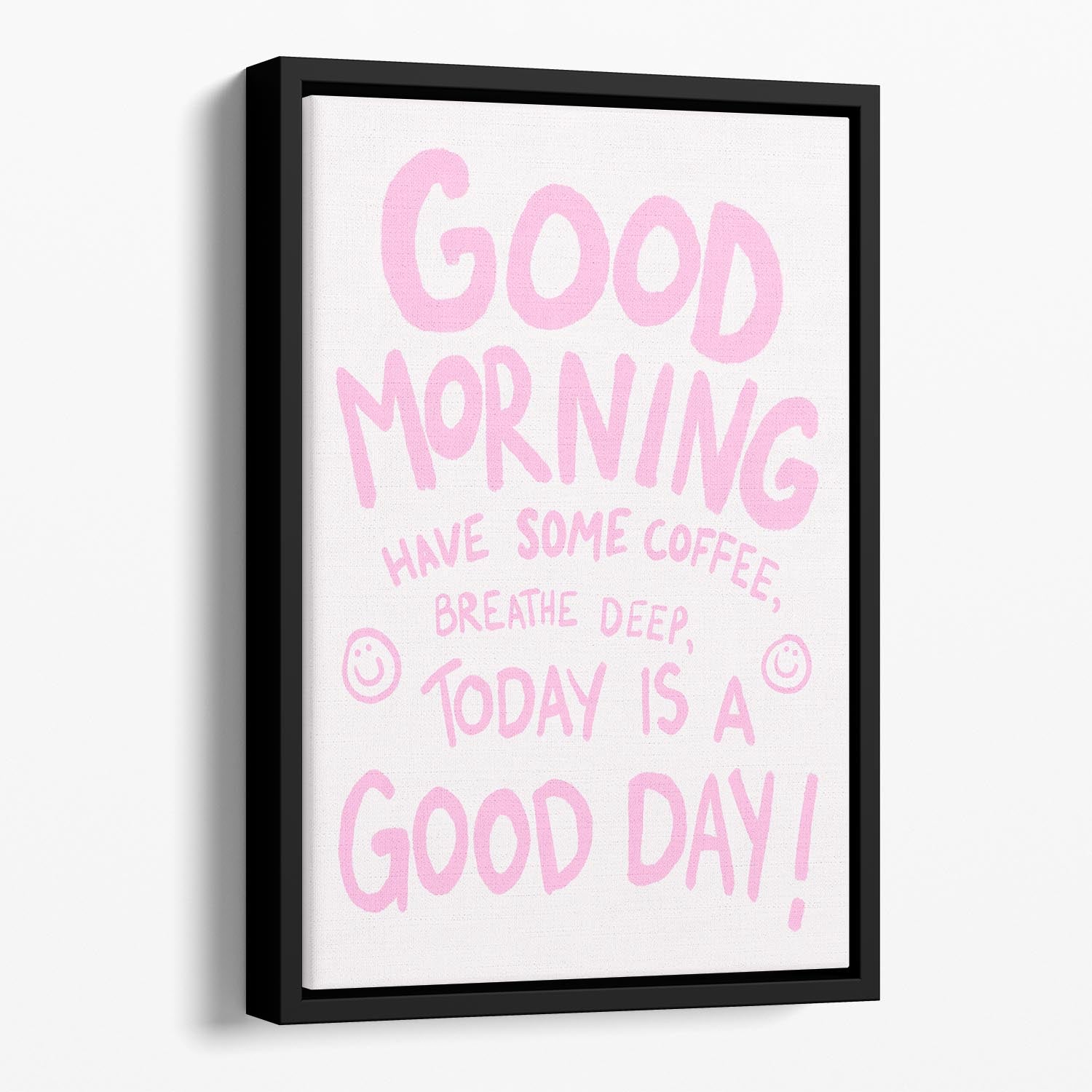 Good Morning Floating Framed Canvas - Canvas Art Rocks - 1