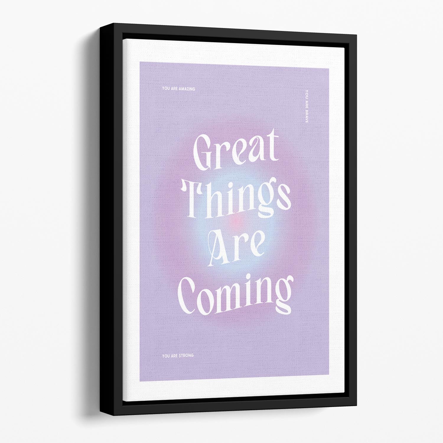 Great Things Are Coming Floating Framed Canvas - Canvas Art Rocks - 1