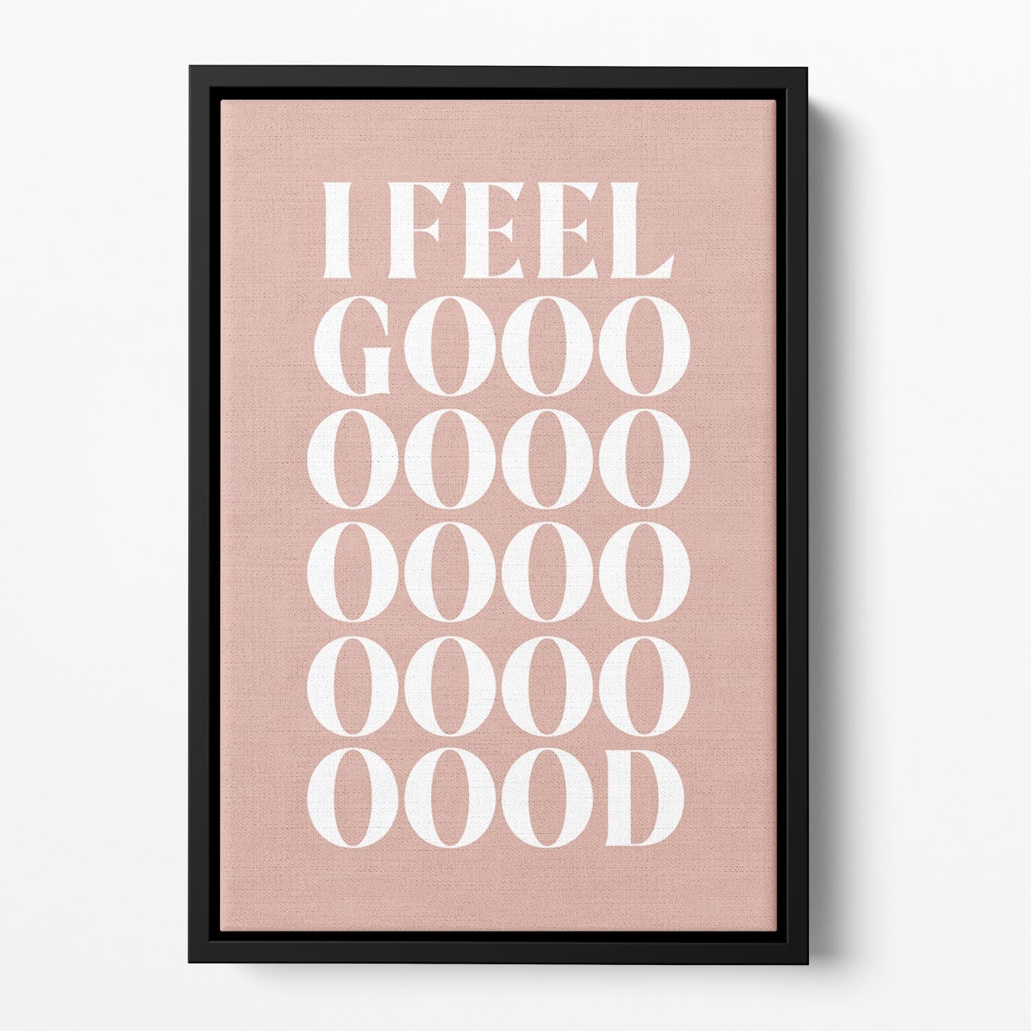 I Feel Good Floating Framed Canvas - Canvas Art Rocks - 2