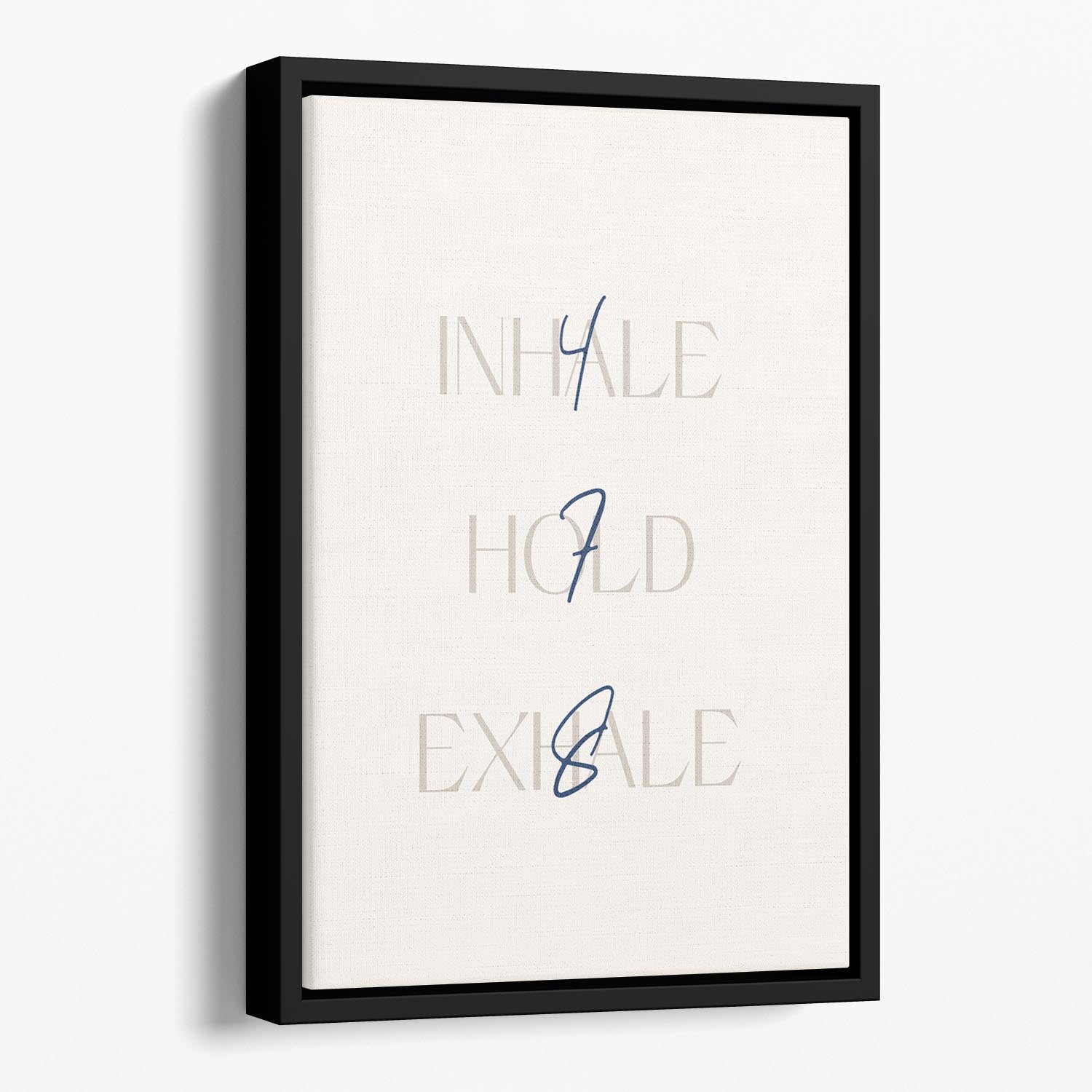 Inhale Hold Exhale Floating Framed Canvas - Canvas Art Rocks - 1