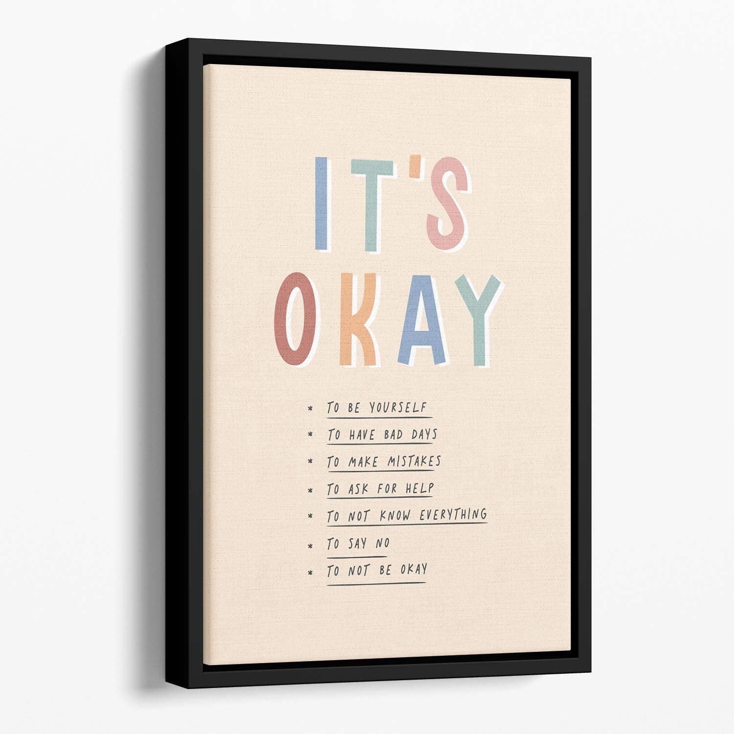 Its Okay Floating Framed Canvas - Canvas Art Rocks - 1