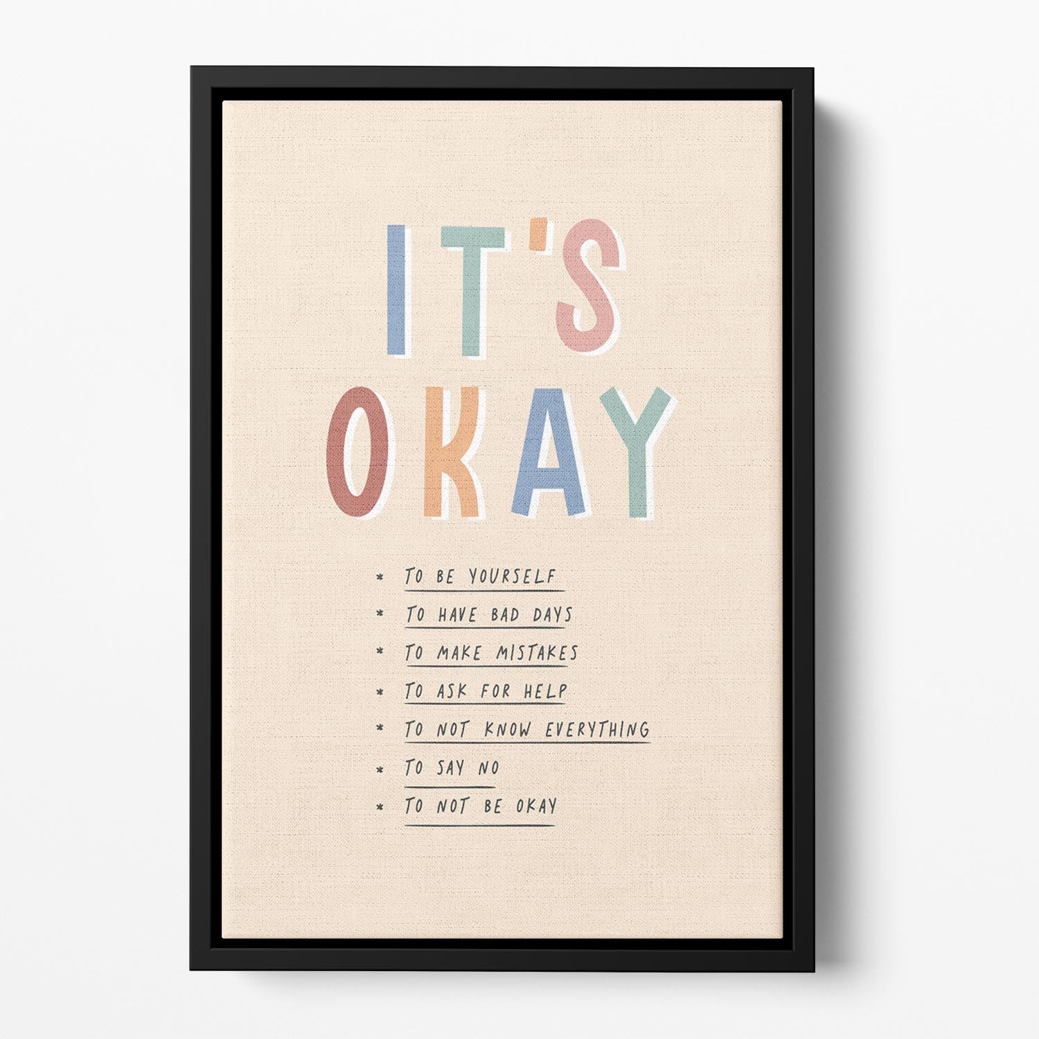 Its Okay Floating Framed Canvas - Canvas Art Rocks - 2