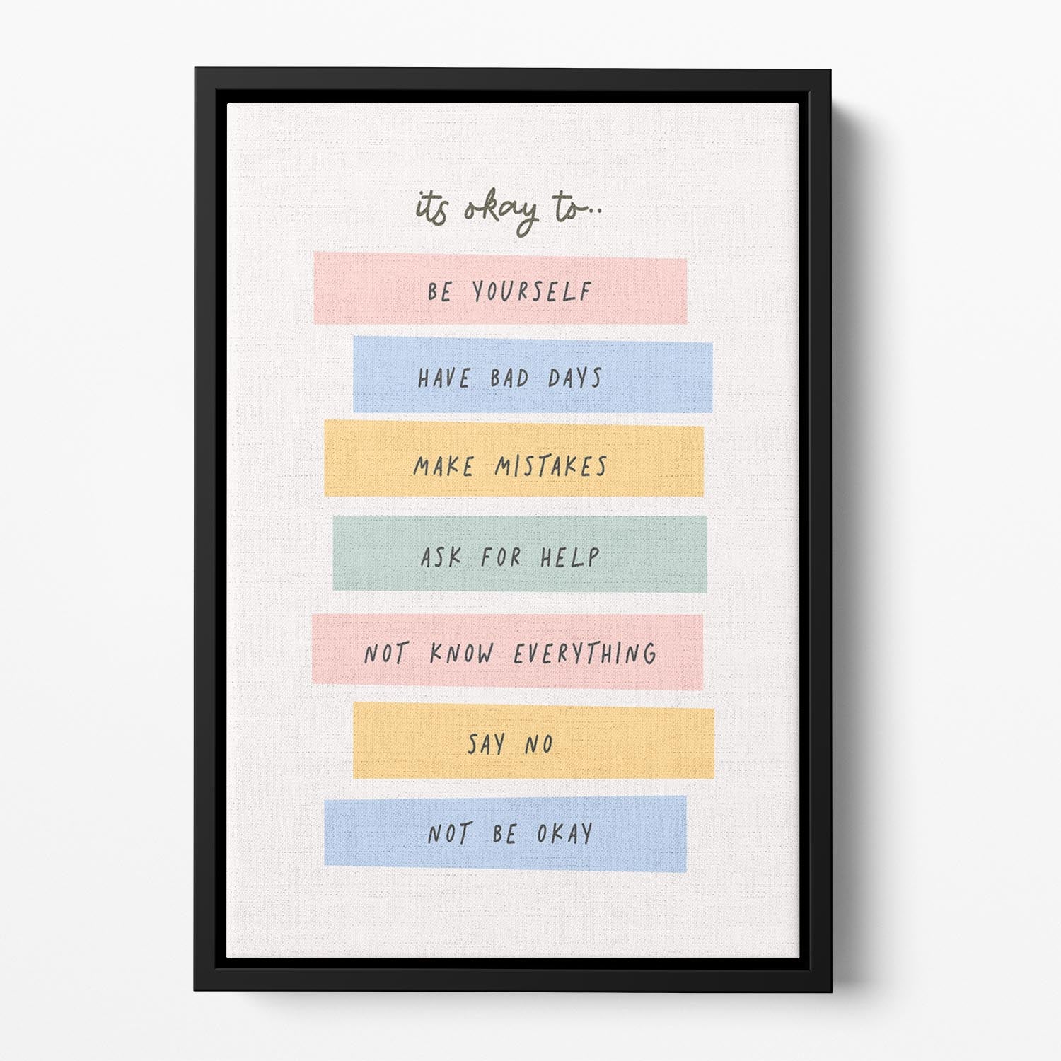 Its Okay To Floating Framed Canvas - Canvas Art Rocks - 2