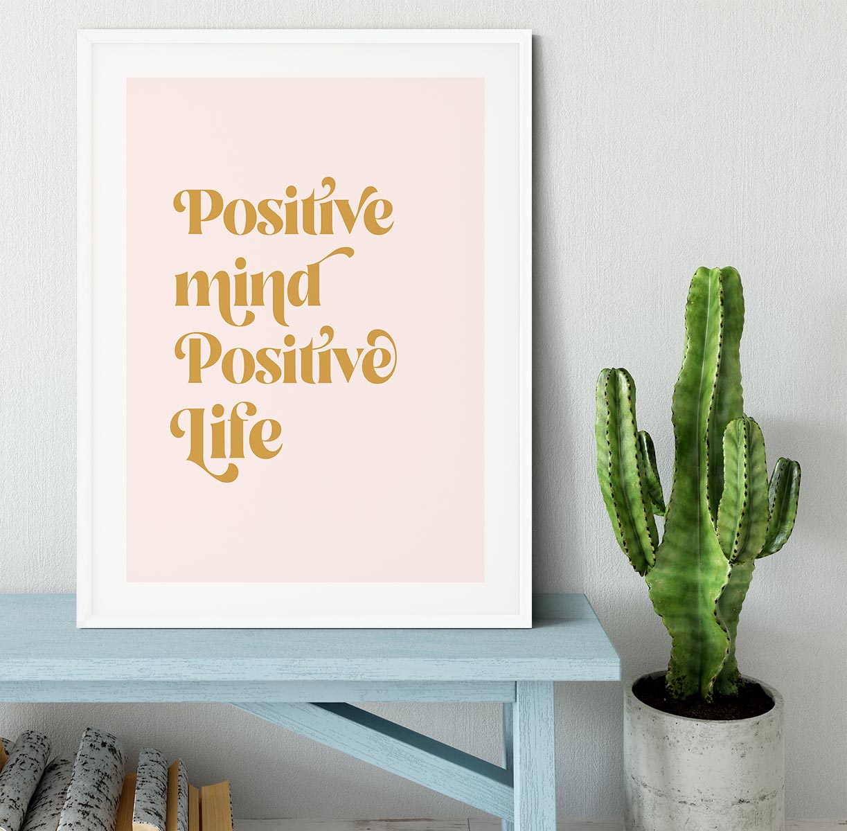 Positive Mind Positive Life Framed Print - Canvas Art Rocks - 5