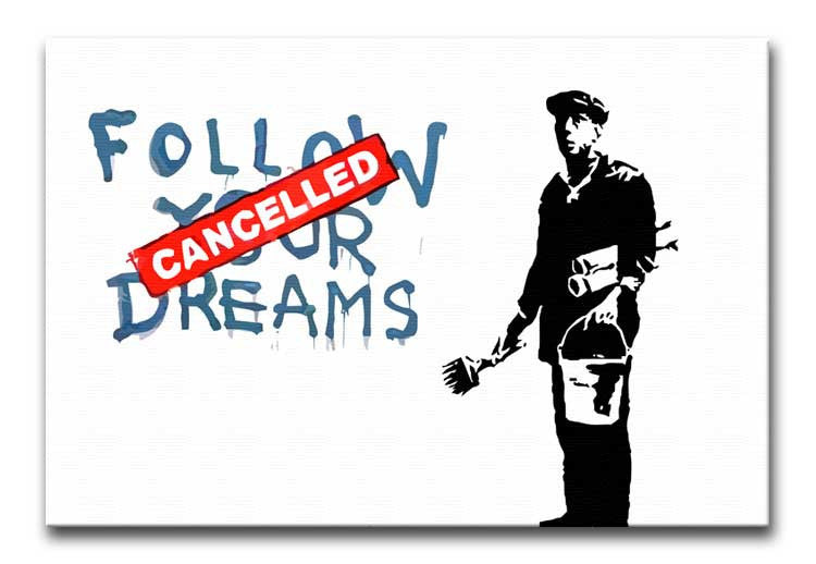 Banksy Follow Your Dreams - Cancelled Print - Canvas Art Rocks - 1