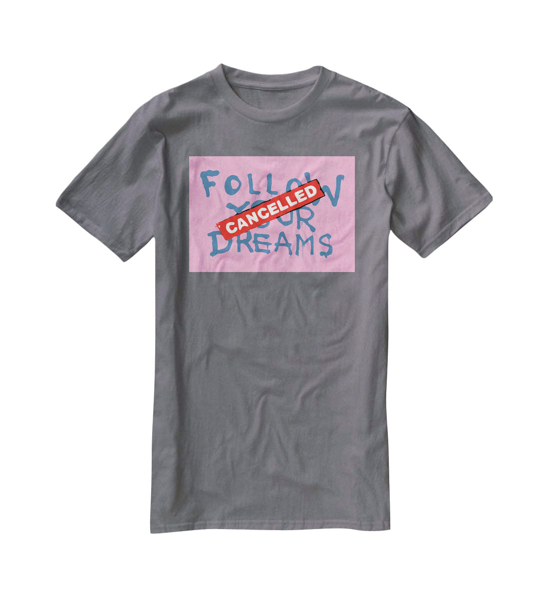 Banksy Follow Your Dreams Pink T-Shirt - Canvas Art Rocks - 3