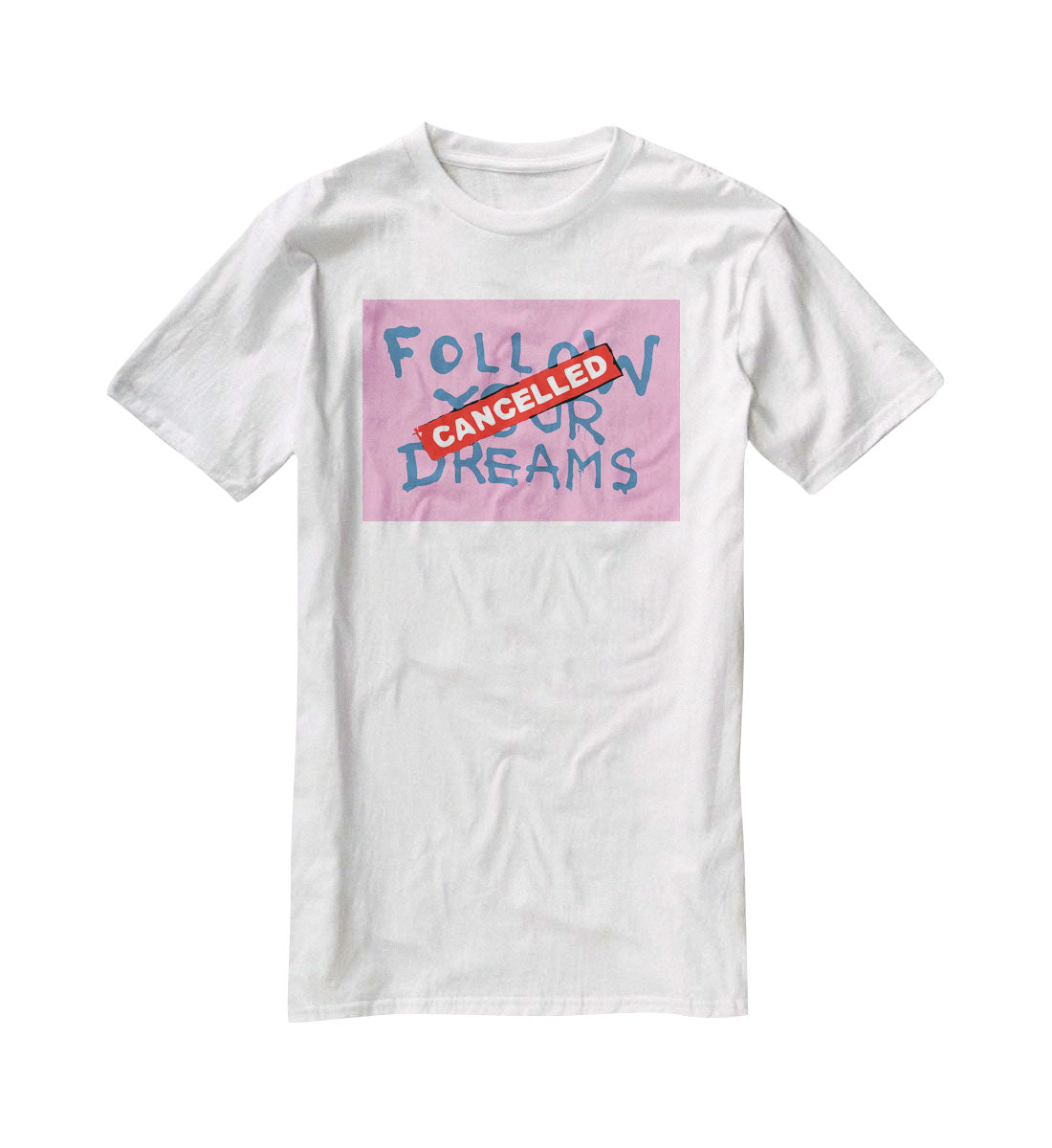 Banksy Follow Your Dreams Pink T-Shirt - Canvas Art Rocks - 5