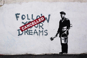 Banksy Follow Your Dreams Wall Mural Wallpaper - Canvas Art Rocks - 1
