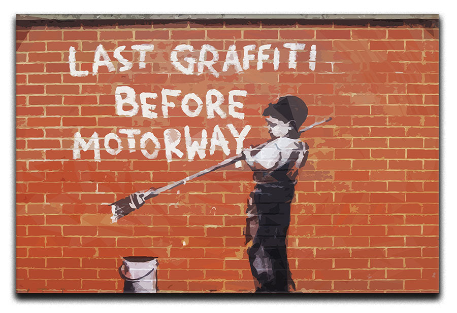 Banksy Last Graffiti Before Motorway Canvas Print or Poster - Canvas Art Rocks - 1