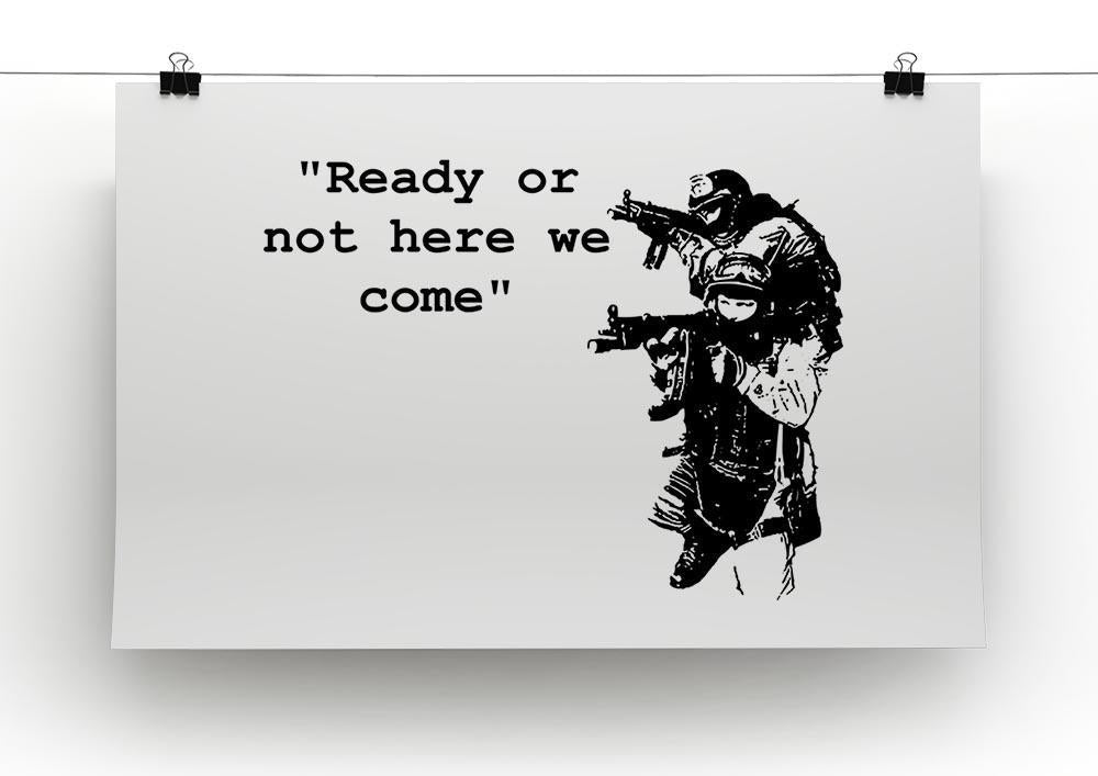Banksy Ready Or Not Canvas Print or Poster - Canvas Art Rocks - 2