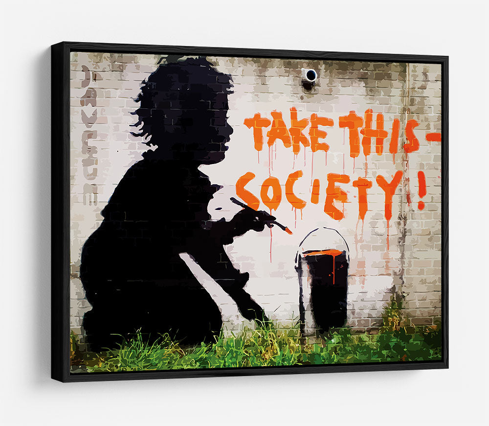 Banksy Take This Society HD Metal Print - Canvas Art Rocks - 6