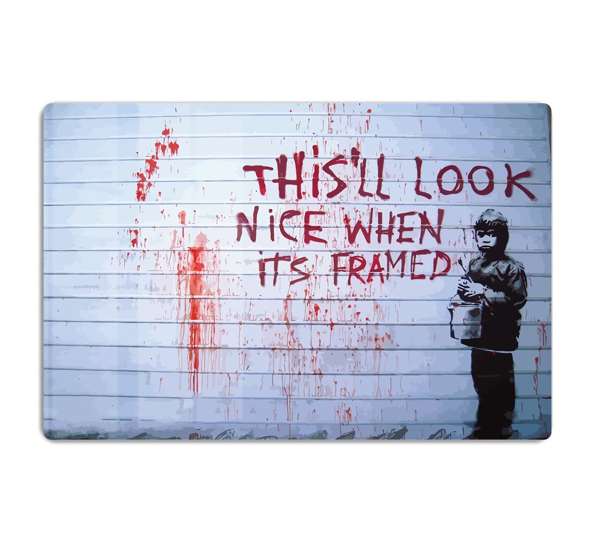 Banksy When Its Framed HD Metal Print