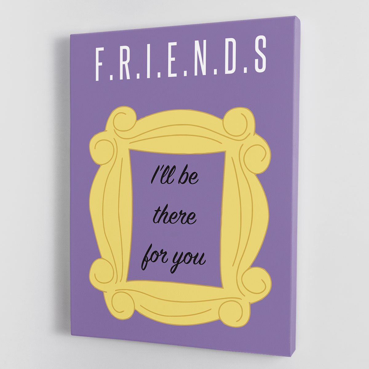 Friends Ill Be There For You Minimal Movie Canvas Print or Poster