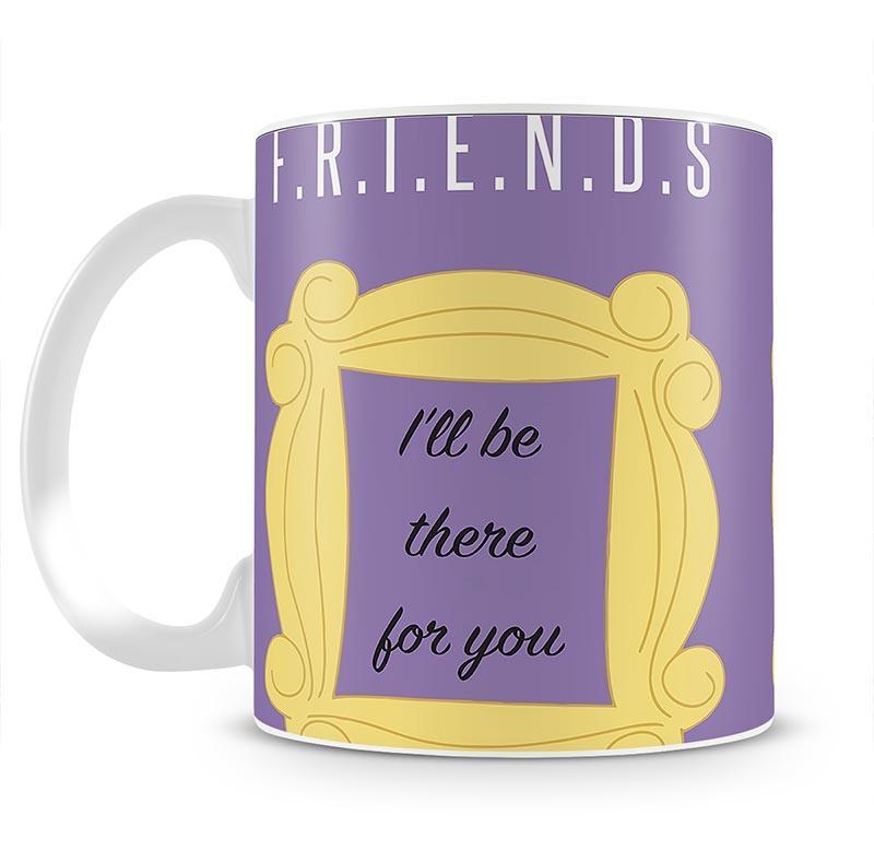 Friends Ill Be There For You Minimal Movie Mug - Canvas Art Rocks - 2