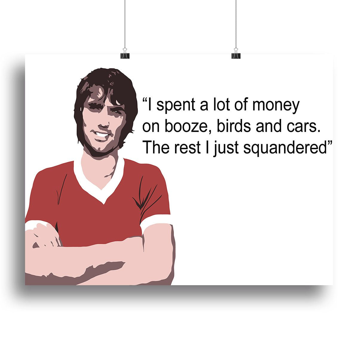 George Best Booze Birds and Cars Canvas Print or Poster