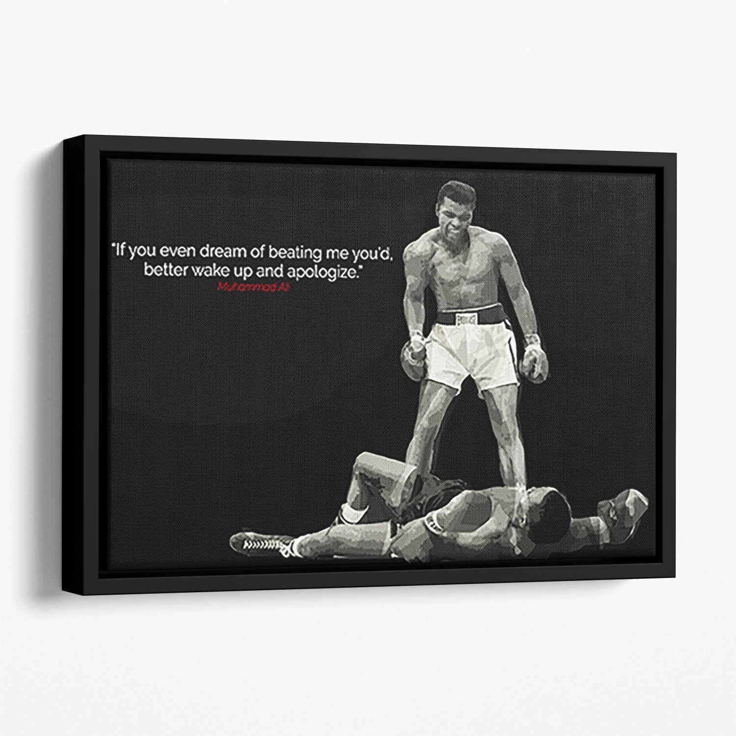 Muhammad Ali Dream Of Beating Me Floating Framed Canvas