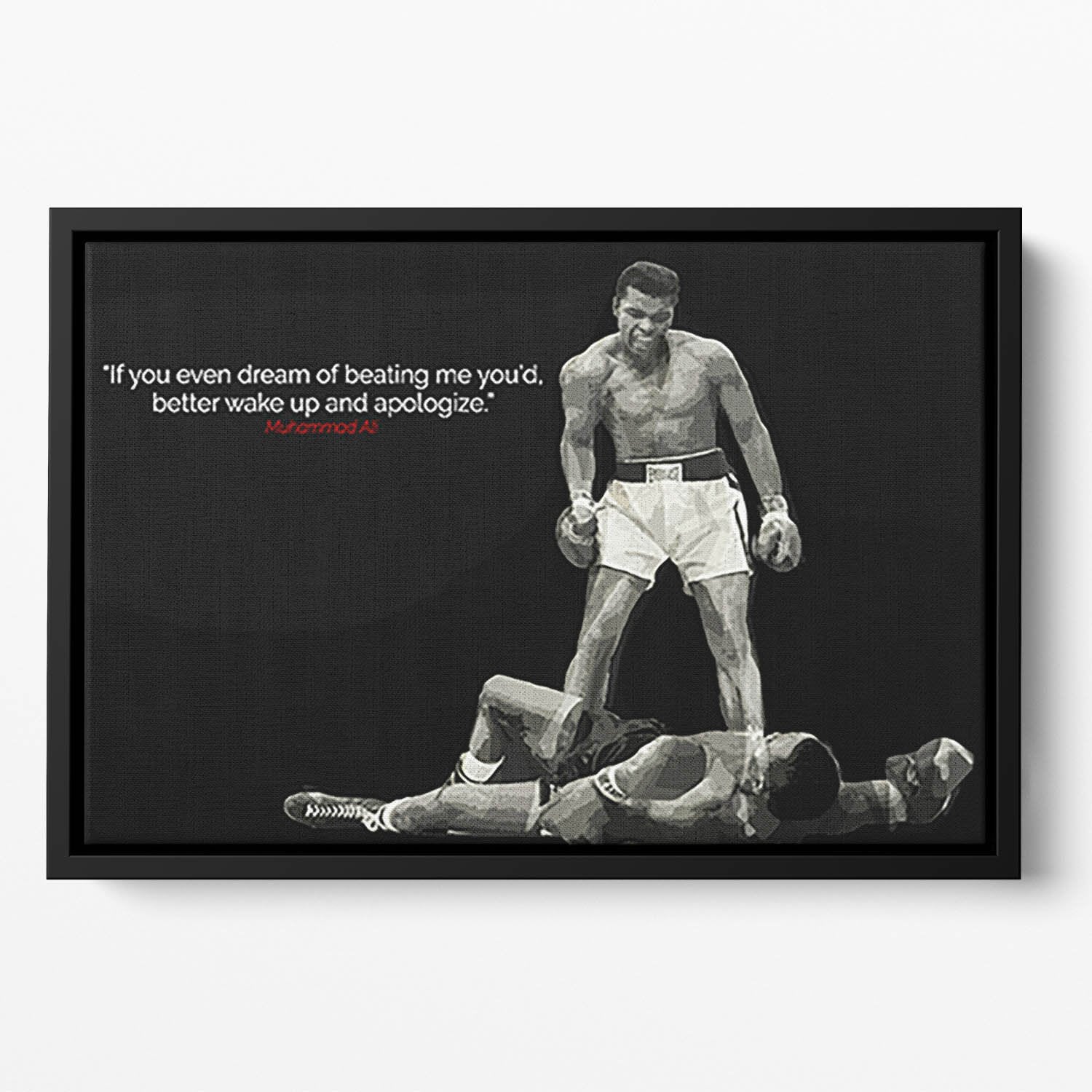 Muhammad Ali Dream Of Beating Me Floating Framed Canvas