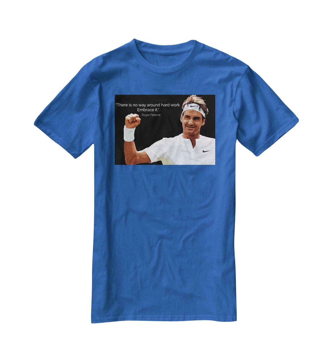 Roger Federer Hard Work T-Shirt - Canvas Art Rocks - 2