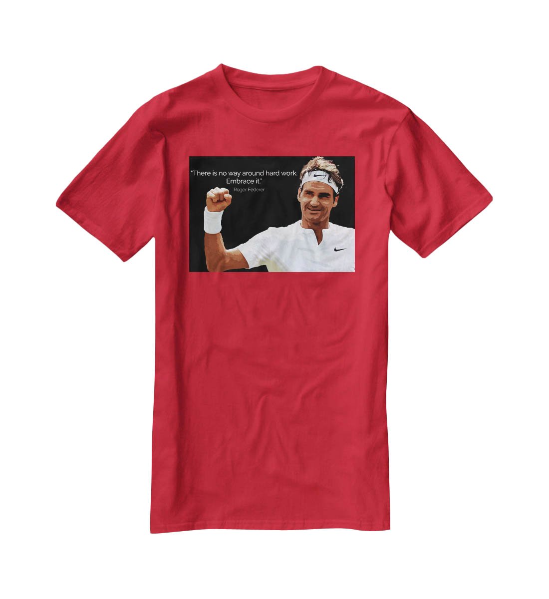 Roger Federer Hard Work T-Shirt - Canvas Art Rocks - 4