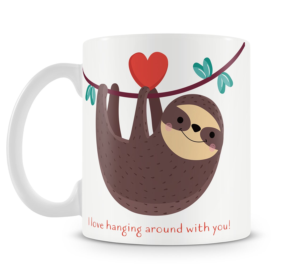 Personalised Love Hanging Around with You Mug