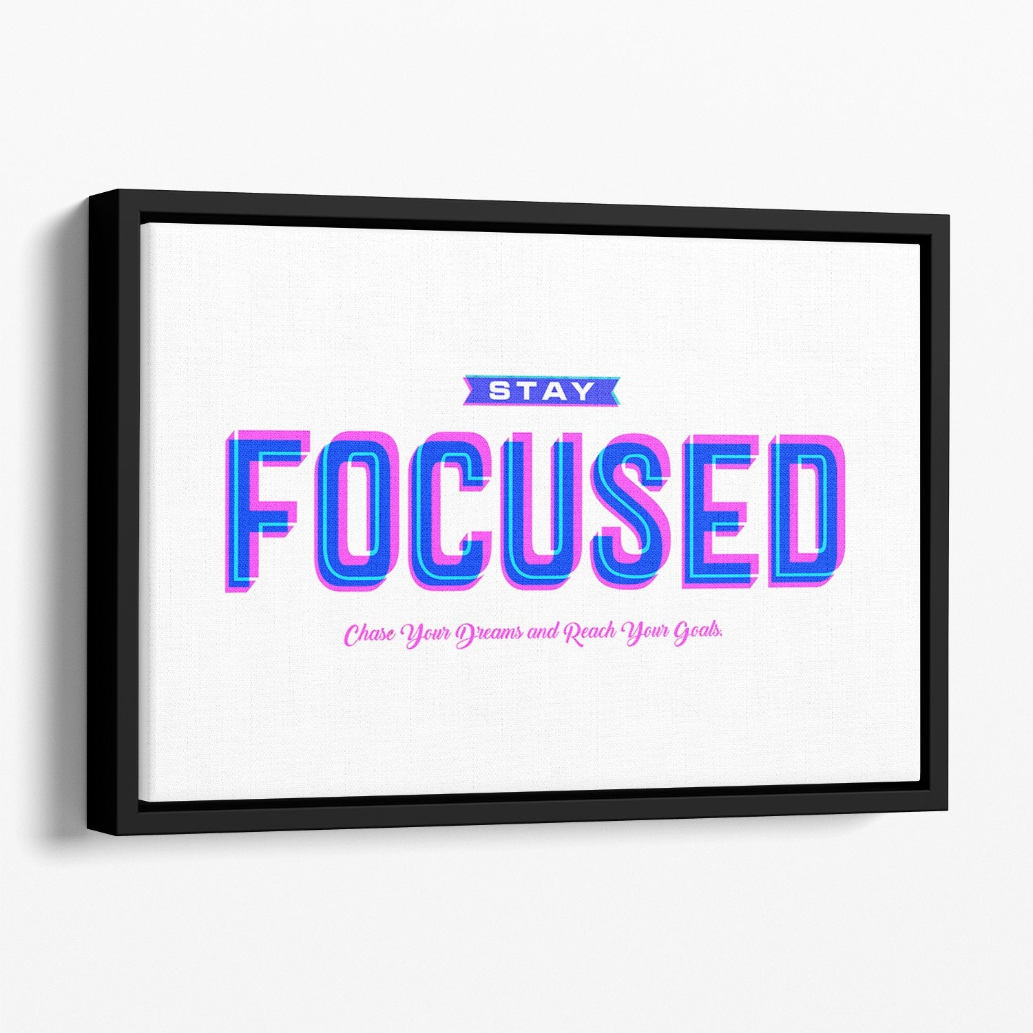 Stay Focused Canvas