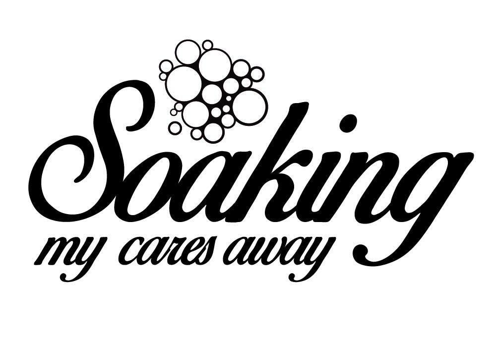 Soaking My Cares Away Wall Sticker - Canvas Art Rocks - 2