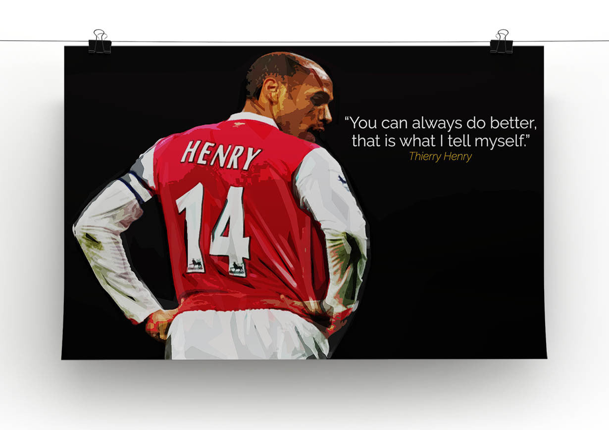 Thierry Henry You Can Alway Do Better Canvas Print & Poster - US Canvas Art Rocks