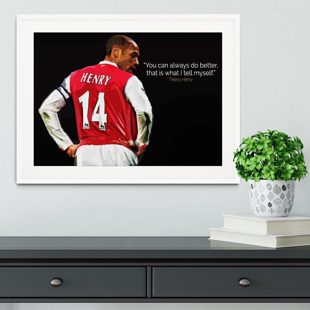 Thierry Henry You Can Alway Do Better Framed Print - Canvas Art Rocks - 5