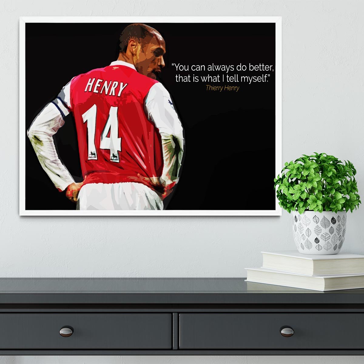 Thierry Henry You Can Alway Do Better Framed Print - Canvas Art Rocks -6
