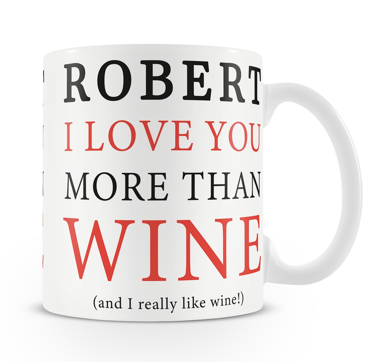 Love You More Than Wine Personalised Mug