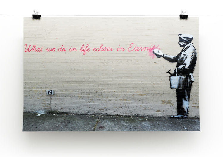 Banksy What We Do In Life Print - Canvas Art Rocks - 2